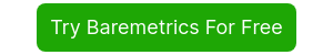 Try Baremetrics For Free